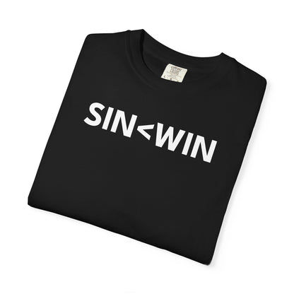 Sin < Win T-Shirt