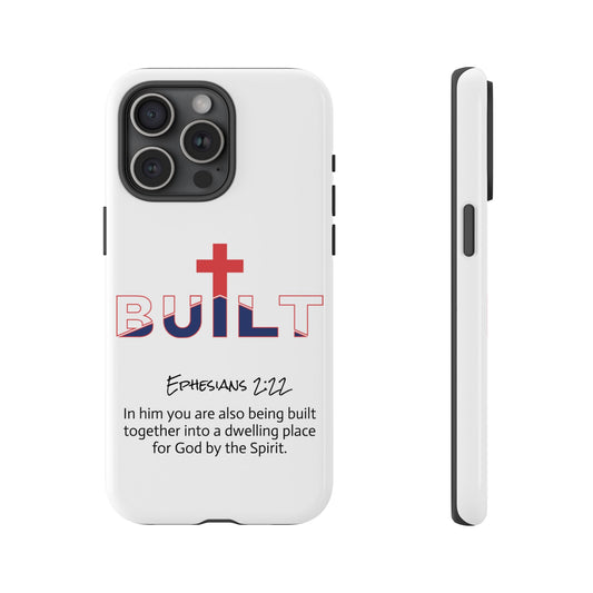 Built Christian Phone Case – 'Built' with Cross & Ephesians 2:22 Scripture