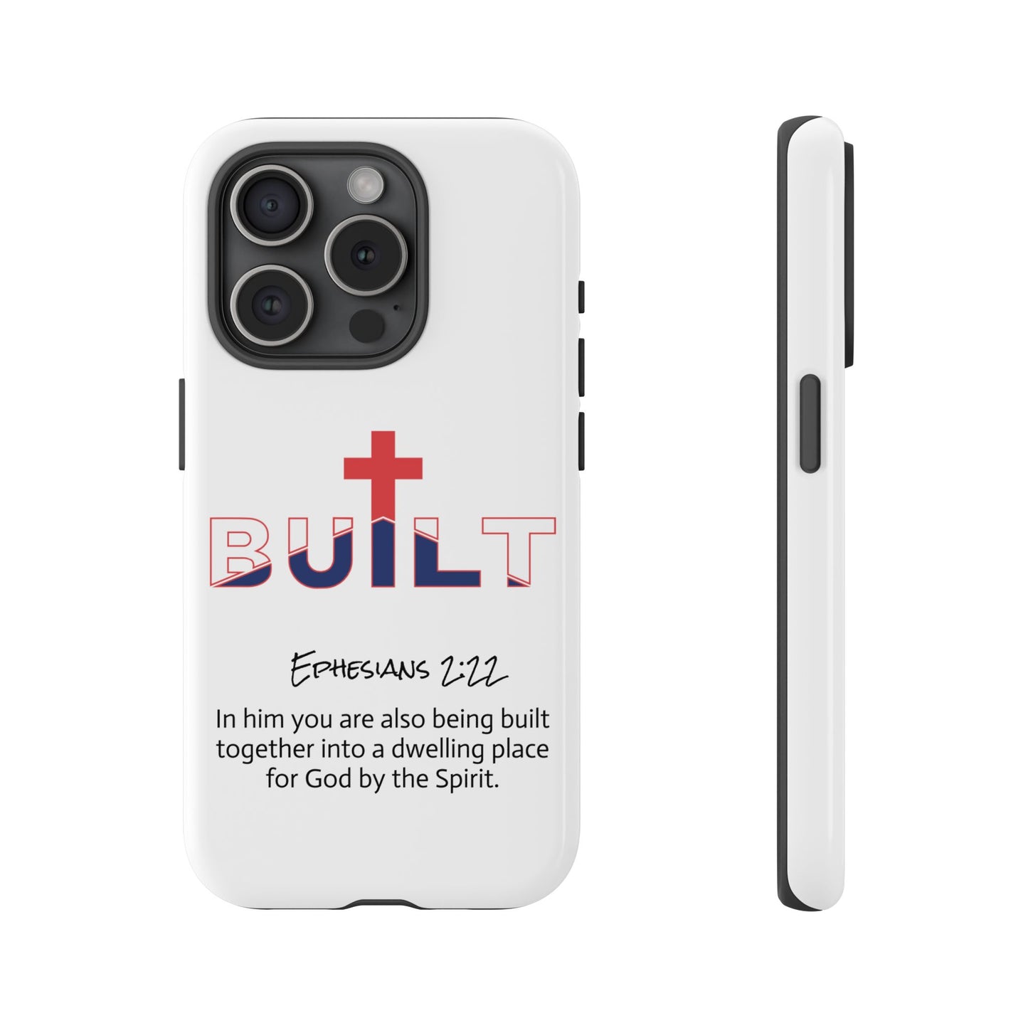 Built Cross Logo with Ephesians 2:22 Scripture Phone Case