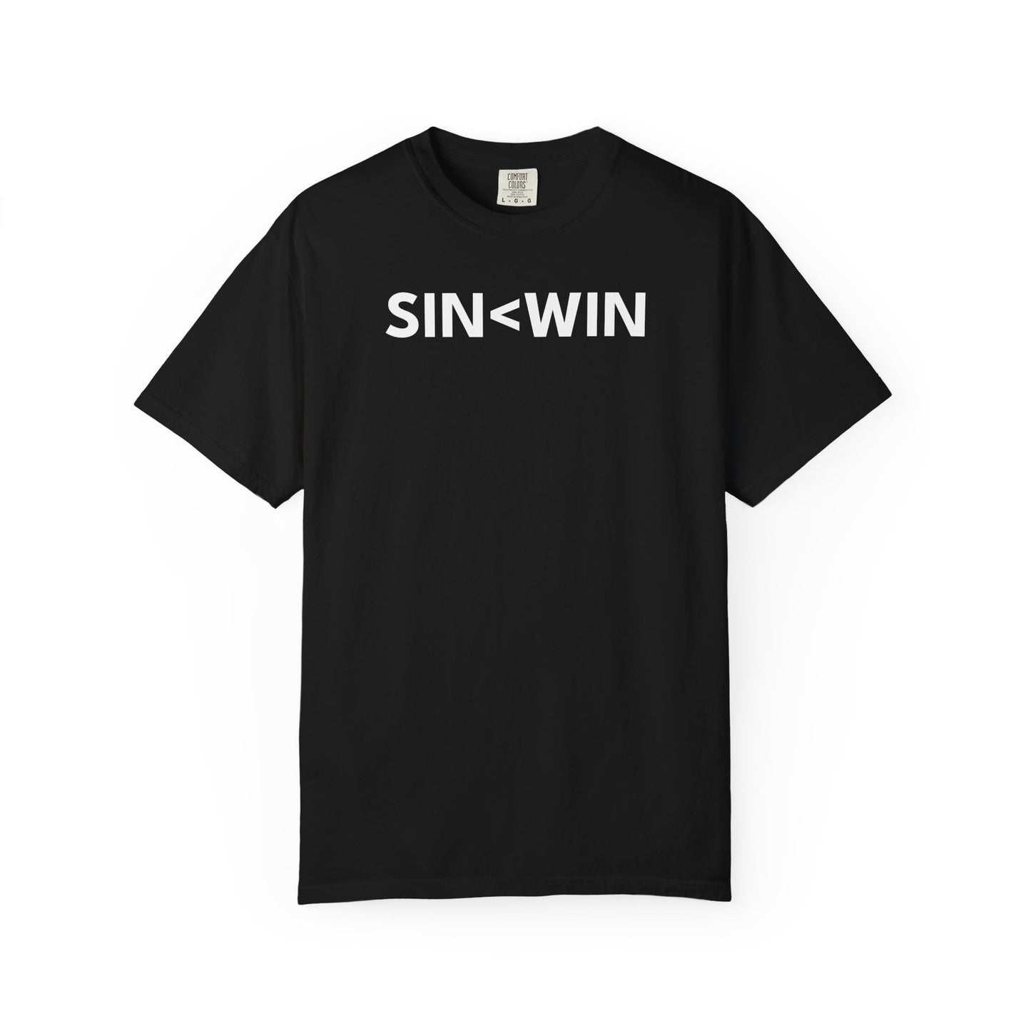 Sin < Win T-Shirt