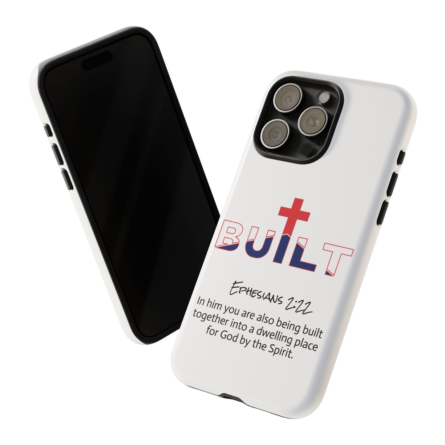 Built Cross Logo with Ephesians 2:22 Scripture Phone Case