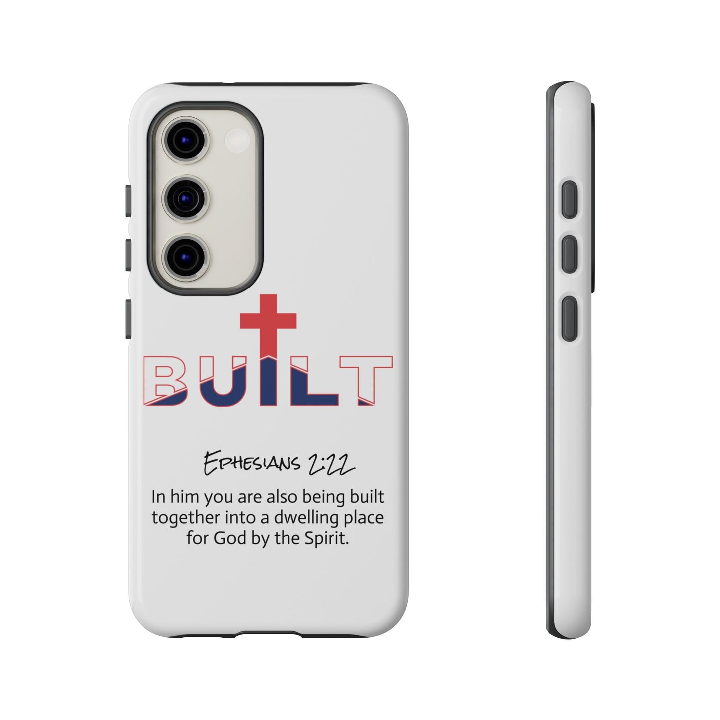 Built Christian Phone Case – 'Built' with Cross & Ephesians 2:22 Scripture