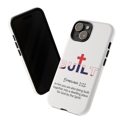 Built Christian Phone Case – 'Built' with Cross & Ephesians 2:22 Scripture