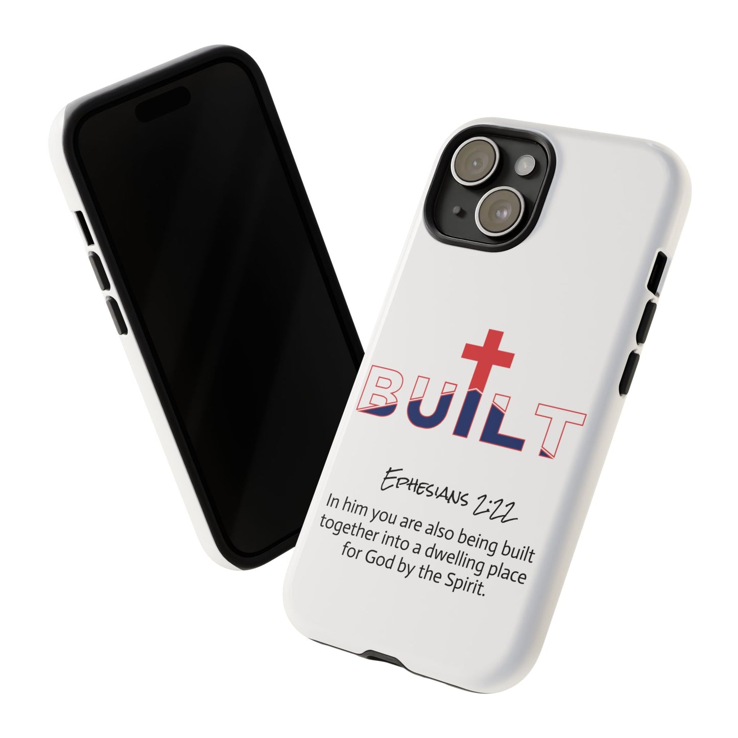 Built Cross Logo with Ephesians 2:22 Scripture Phone Case