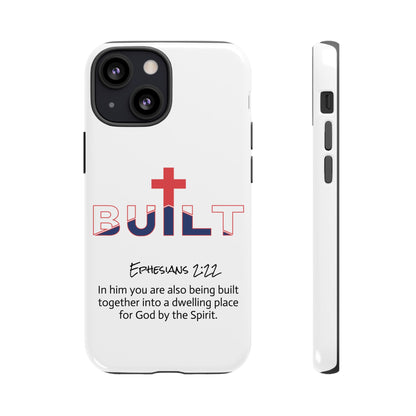 Built Christian Phone Case – 'Built' with Cross & Ephesians 2:22 Scripture